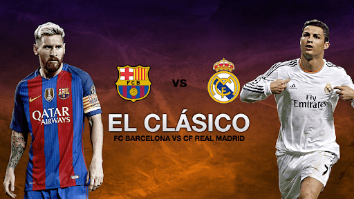 El Clasico là gì? Thông tin liên quan đến El Clasico