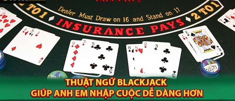 Blackjack là gì: Luật chơi chi tiết và cách chơi cho người mới bắt đầu